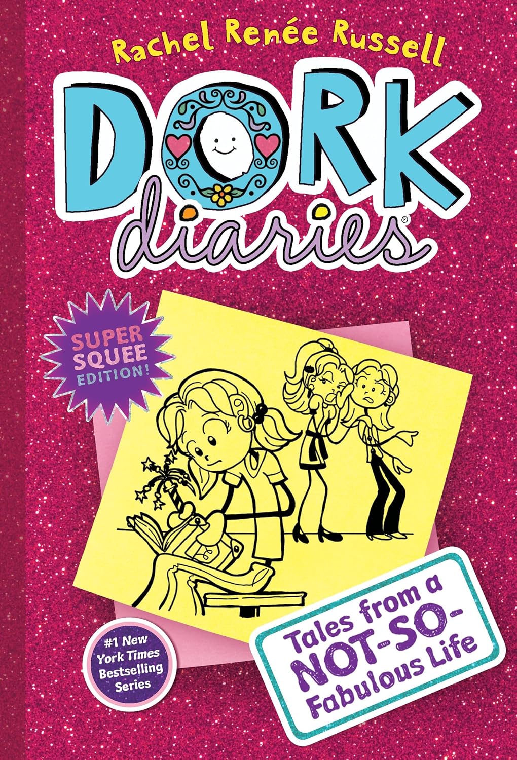 Dork Diaries #01: Tales from a Not-So-Fabulous Life book cover